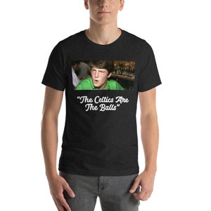 Celtics are the Balls T-Shirt