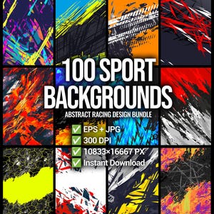 May include: A digital art bundle featuring 100 sport backgrounds with abstract racing designs. The image showcases a variety of colorful, dynamic patterns with text that reads "100 SPORT BACKGROUNDS ABSTRACT RACING DESIGN BUNDLE". Includes EPS + JPG, 300 DPI, 10833x16667 PX, and Instant Download.
