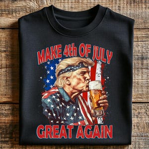 Make 4th of July Great Again Trump PNG Digital Download, President Trump 4th of July PNG, Trump American Flag 4th of July Png for Shirts,