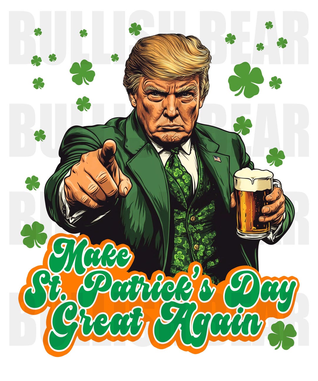 St Mem Funny Donald Trump St Patrick's Day, Make Saint Patrick's Day Great ...