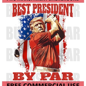Donald Trump bästa president av Par PNG, Trump Golf PNG digital nedladdning, president Trump spelar golf, golfare Trump designar PNG, för skjortor,
