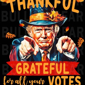 Thanksgiving Donald Trump PNG, Make Thanksgiving Great Again, Donald Trump Digital Downloads, President Trump PNG Transparent Background