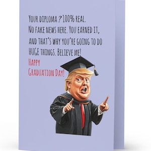Fantastico biglietto di auguri di laurea Trump, biglietto di auguri con citazioni di umorismo Trump per la laurea, divertenti biglietti di laurea Trump per i pro Trump,