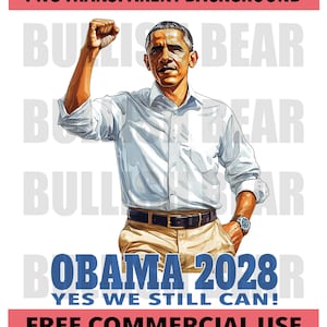 Obama 2028 PNG, Barack Obama for President 2028 Election, Obama 48th President of America, Obama Yes We Still Can Design PNG for shirts