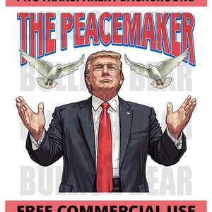 May include: Illustration of a man in a suit with a red tie, arms outstretched, and two doves. The text "THE PEACEMAKER" is above the man's head in red and blue. The words "PNG TRANSPARENT BACKGROUND" and "FREE COMMERCIAL USE" are also present.