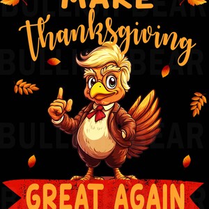 Thanksgiving Donald Trump PNG, Make Thanksgiving Great Again, Donald Trump Digital Downloads, President Trump PNG Transparent Background