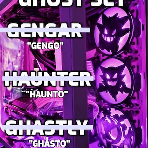 May include: A computer case with a purple and black color scheme. The case has three fans with images of the Pokemon Gengar, Haunter, and Ghastly. The text "GHOST SET" is at the top of the image. The text "GENGO", "HAUNTO", and "GHASTO" are below the Pokemon images.
