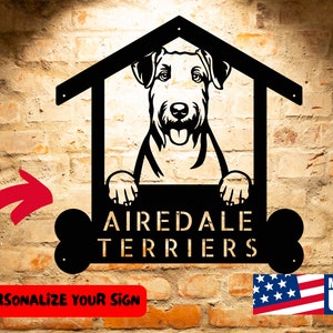 AIREDALE TERRIERS DOG Sign, Funny Dog Sign Monogram Wall Art, Customized Pet Name, Animal Steel Monogram Home Wall Decor