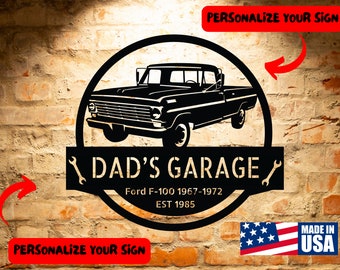 DAD GARAGE SIGN Monogram Steel Sign Personalize Car Garage Ford F-100 1967-1972 Established Date Monogram Home Decor