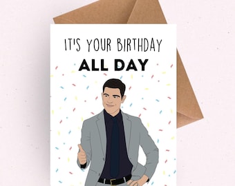 Schmidt New Girl Birthday Card | Funny Birthday Card for her | card for him | boyfriend birthday | nick miller | card for friend bf
