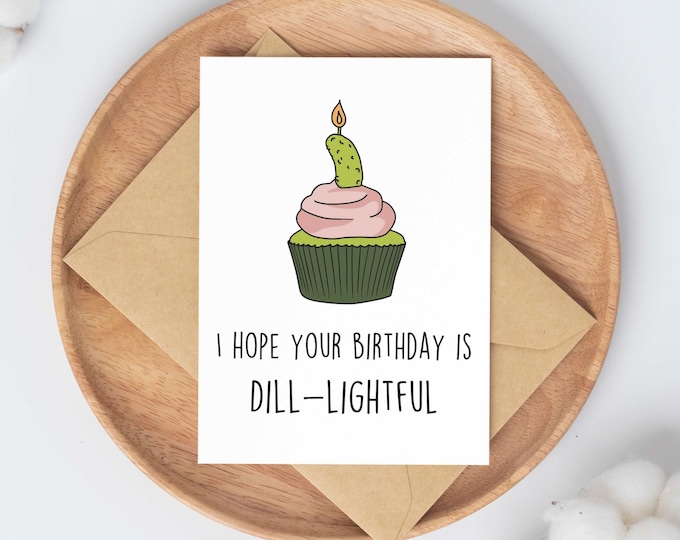 Pickle Birthday Card for her funny card for husband / getting older card for him punny birthday card funny pickle lover 30th birthday card