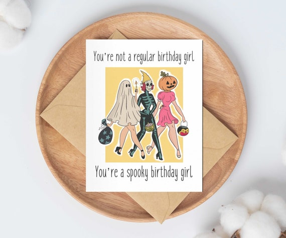 Halloween Birthday Card for her funny card for friend / spooky halloween card / happy birthday gift for women / September October birthday