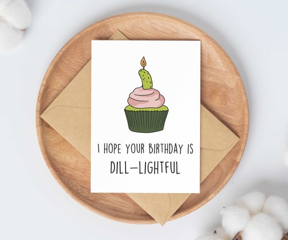 Pickle Birthday Card for her funny card for husband / getting older card for him punny birthday card funny pickle lover 30th birthday card