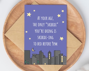 Skibidi Birthday Card | funny slang birthday card for millennials | getting older trendy meme birthday gift for friends
