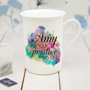 Tazza in porcellana Bone China personalizzata "Positive Pants"