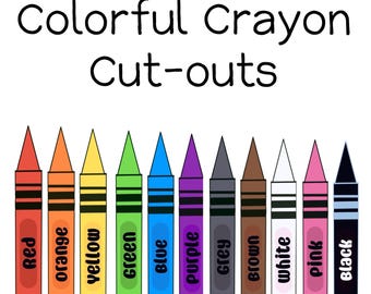 May include: A graphic featuring colorful crayon cut-outs in red, orange, yellow, green, blue, purple, grey, brown, white, pink, and black. Each crayon is labeled with its respective color name.
