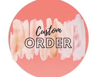 May include: A pink circle with a white and brown watercolor design. The text "Custom ORDER" is written in black on the circle.