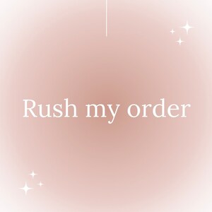 Rush my order