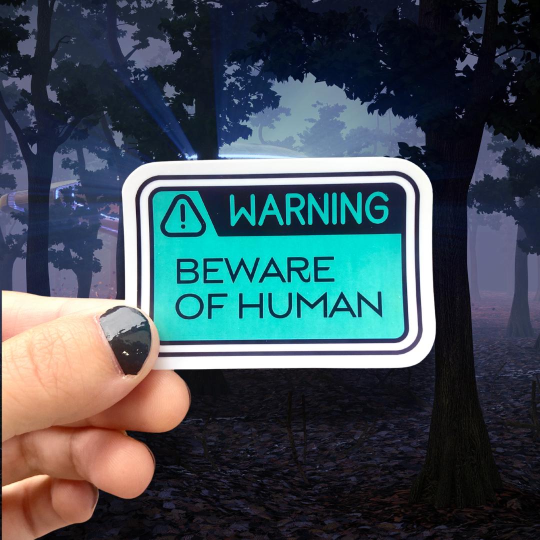 Beware of Human Sticker, Funny Warning Sign Quote for Aliens ...