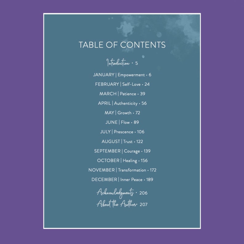 May include: A book's table of contents page with a teal and purple watercolor background. The text lists monthly themes such as Empowerment, Self-Love, Patience, Authenticity, Growth, Flow, and Inner Peace. The page also includes an introduction and acknowledgments.