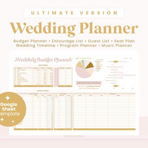ULTIMATE Wedding Budget Planner, Checklist, Entourage or Bridal Party, Guest List, Seat Plan, Timeline, Program, Music, Google Sheets
