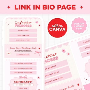 May include: Pink and white graphic template for social media with the text "Coquetter Princess" and "Link in Bio Page". The template includes sections for a website, links, and a mailing list sign-up. It also includes a "Get 25% Off!" offer with a discount code.