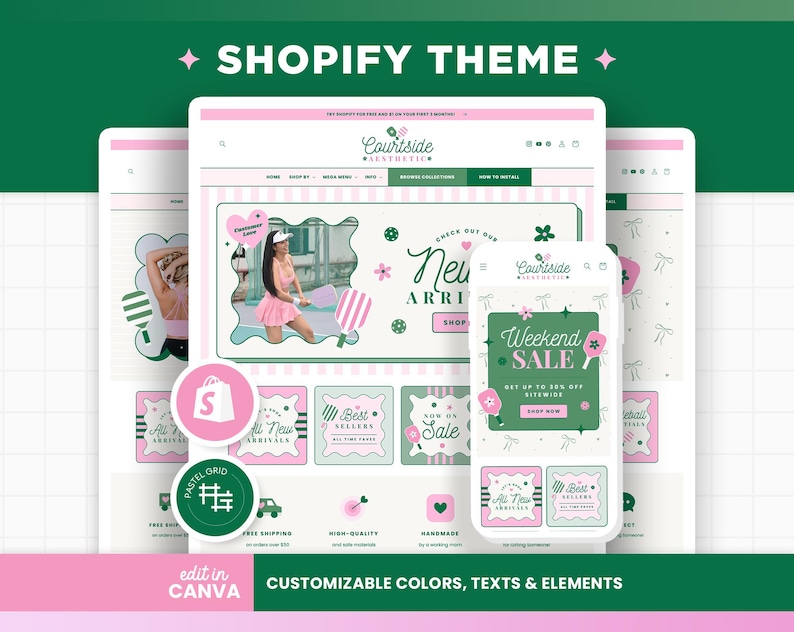 Puede incluir: Un dise&ntilde;o de tema Shopify que se muestra en una tableta y un tel&eacute;fono inteligente, con una combinaci&oacute;n de colores rosa y verde. El dise&ntilde;o incluye el texto "Courtside Aesthetics", "New Arrivals" y "Weekend Sale". La imagen tambi&eacute;n incluye "Edit in Canva" y "Customizable Colors, Texts & Elements".