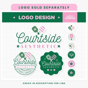 Puede incluir: Un dise&ntilde;o gr&aacute;fico con el texto "Courtside Aesthetic" en escritura cursiva, acompa&ntilde;ado de ilustraciones de raquetas y flores. El dise&ntilde;o incluye varias opciones de logotipo, con el texto "Logo Design" y "Edit in Canva".