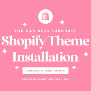May include: Pink background with a white shopping bag icon and the text "YOU CAN ALSO PURCHASE Shopify Theme Installation FOR PASTEL GRID THEMES CHECK DESCRIPTION FOR LINK!"