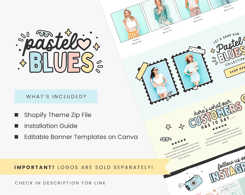 May include: A pastel-themed website design with the text "pastel BLUES" in a playful font. The design includes images of models, customer testimonials, and a call to action to shop the collection. The design includes the text "What's Included?" and "Important! Logos are sold separately!"