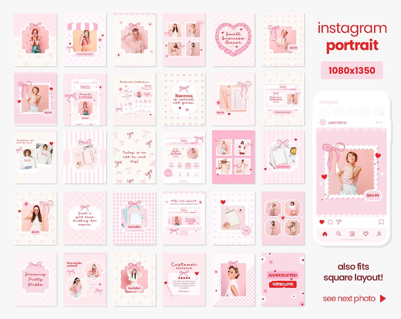 May include: A collection of 25 pink and white Instagram post templates with various designs featuring bows, hearts, polka dots, stripes, and text. The templates are designed for a portrait layout with a resolution of 1080x1350 pixels. The text on the templates includes "Small Business Owner", "Success is earned, not given", "Today is not an add to cart day!" and "Handcrafted with Love".