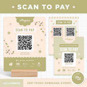 May include: Two printable scan to pay signs with a cottagecore aesthetic. The signs feature a pink background with floral designs and a QR code. The text on the signs reads "Scan to Pay" and "Thank you for shopping! Scan to Pay".