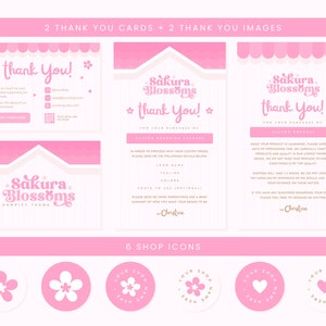 May include: Two pink thank you cards with a pink and white storefront design. The text on the cards reads "Sakura Blossoms" and "Thank You!" The cards include information about a custom branding package and shipping details. Six pink shop icons with a flower or heart design are also included.
