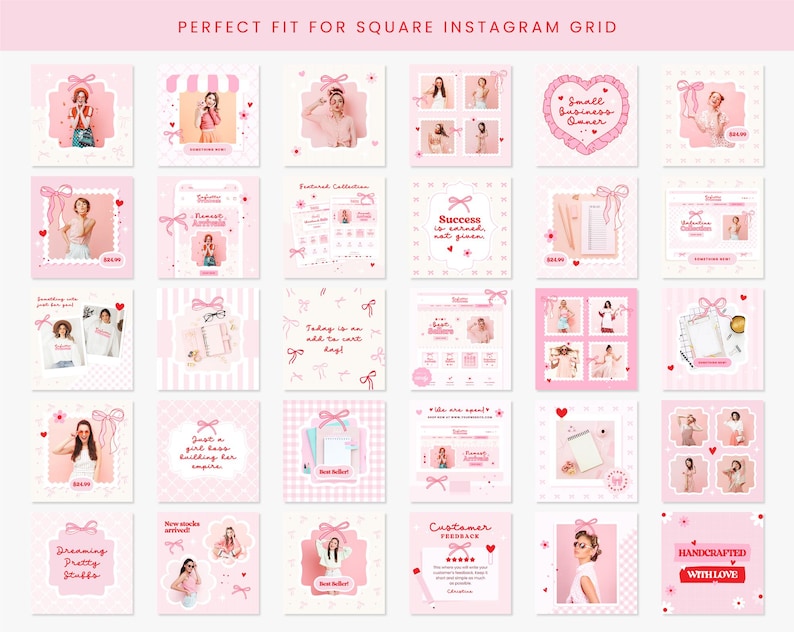 May include: A pink and white grid of Instagram post templates with various designs. The templates feature images of women, bows, hearts, and text. Some of the text includes "Success is earned, not given", "Dreaming Pretty Stuffs", "Small Business Owner", and "Handcrafted with Love".
