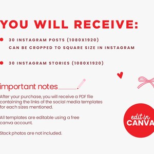May include: A red and white graphic with the text "YOU WILL RECEIVE:" and a list of 30 Instagram posts and 30 Instagram stories, all in the size 1080x1920 pixels. The graphic also includes the text "important notes" and a list of details about the product. The graphic also includes the text "edit in CANVA" in a red circle.