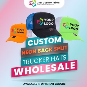 May include: A display of custom neon back split trucker hats in various colors, including orange, black, and neon green. Each hat features a mesh back and the text "YOUR LOGO". The image also includes the text "CUSTOM", "NEON BACK SPLIT", "TRUCKER HATS", and "WHOLESALE".