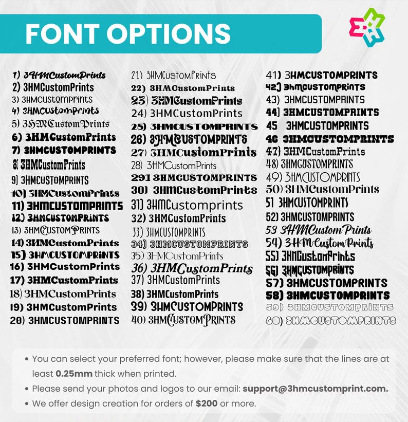 May include: A teal graphic with the words "FONT OPTIONS" at the top. Below are 60 font options labeled with numbers and the text "3HMCustomPrints". Additional text provides details about font selection and contact information.