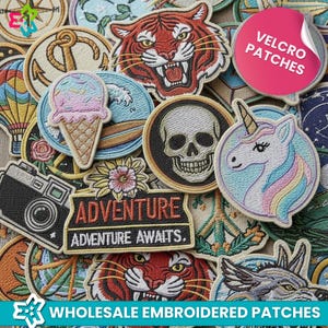 May include: A collection of embroidered patches with various designs, including a tiger, skull, unicorn, ice cream cone, camera, and the text "ADVENTURE ADVENTURE AWAITS." The patches are in various colors and shapes, with the text "WHOLESALE EMBROIDERED PATCHES" at the bottom.