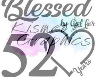 Digitale Datei "Seit 52 Jahren von Gott gesegnet"