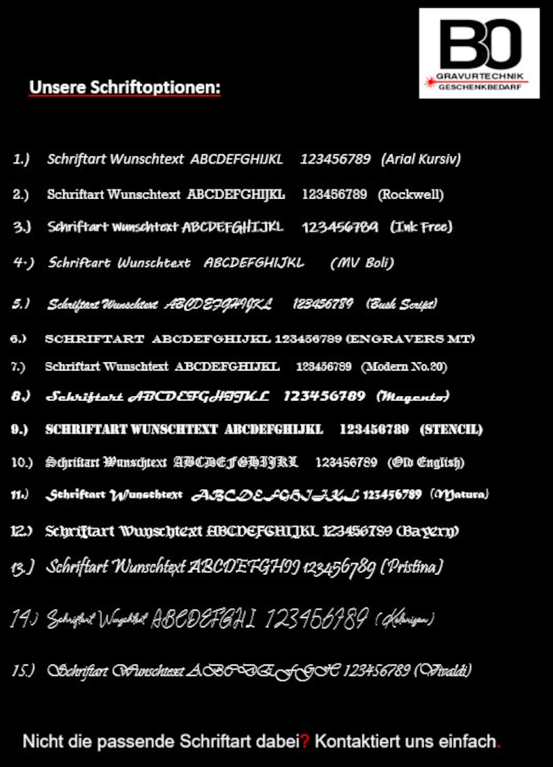 May include: A black background displays a list of font options for engraving. The text includes font names, sample text, and numbers. The top right corner features a logo with the letters "BO" and the words "GRAVURTECHNIK GESCHENKBEDARF".