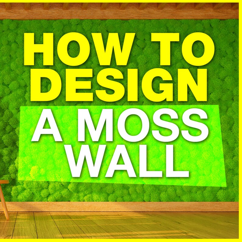 Learn How to Design Moss Wall Art Tutorial Video Moss Wall Etsy UK