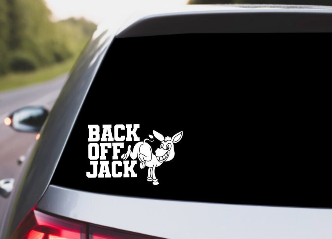 Funny Car Decal Back off Car Decal Donkey Sticker Jackass Etsy