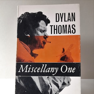 Miscellany One by Dylan Thomas, Paperback 1963, London, Orion Publishers