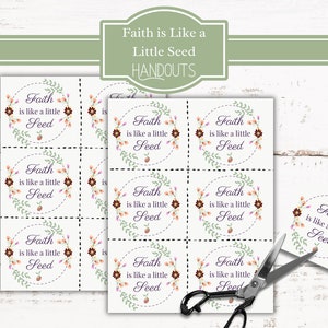 May include: Nine printable cards with a floral wreath design and the text "Faith is like a little seed". The cards are designed to be cut apart and used as handouts.