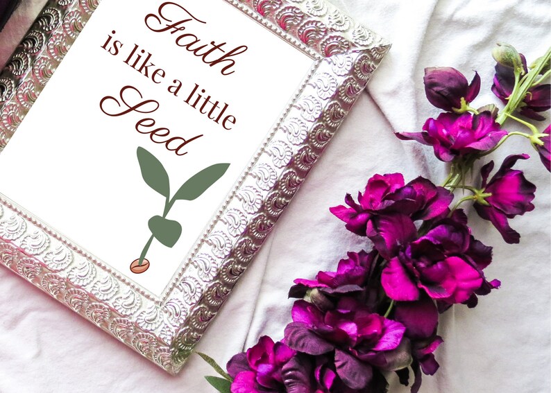 Faith is Like a Little Seed Printables LDS Quotes Wall Art - Etsy