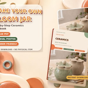 Peut inclure: Un manuel numérique intitulé Make Your Own Bloom Jar, comprenant un PDF de 64 pages avec 42 photos visuelles pour la céramique. La couverture montre deux pots en forme de fleur avec couvercles. Le texte inclut Step-by-Step Ceramics Workbook.
