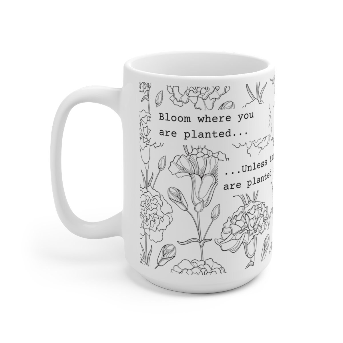 Bloom Where You Are Planted Handmade Mug
