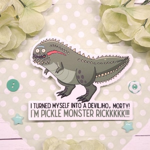 Deviljho Pickle Rick Monster Sticker | Weatherproof, Waterproof, & UV Resistant Sticker