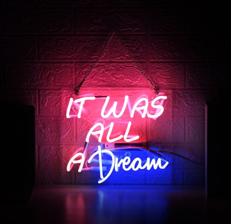 It Was All A Dream Led Neon Sign Pink Neon Led Sign Pink | Etsy