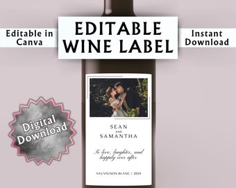May include: Editable wine label template featuring a wedding photo of a couple kissing, with the text "Sean and Samantha" and "To love, laughter, and happily ever after". The label also includes the text "Sauvignon Blanc | 2024".